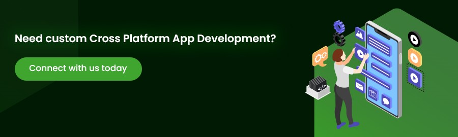 Need Custom Cross Platform App Development 