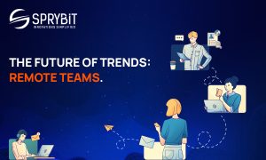 The Future of Trends: Remote Teams